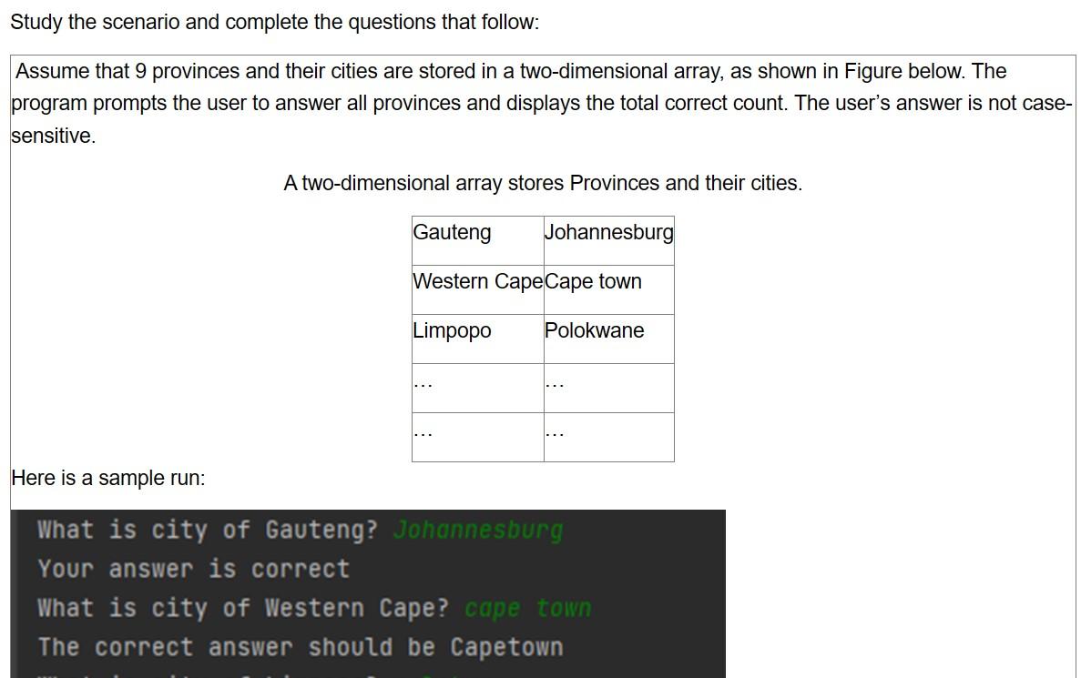 Solved Study the scenario and complete the questions that | Chegg.com