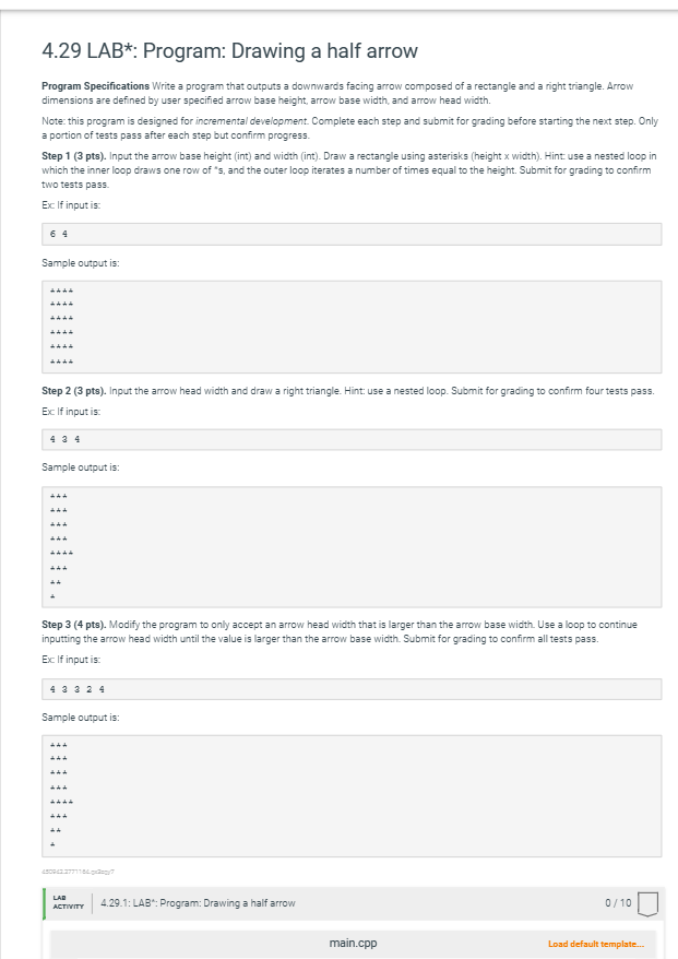 Solved 4.29 LAB*: Program: Drawing a half arrow Program | Chegg.com