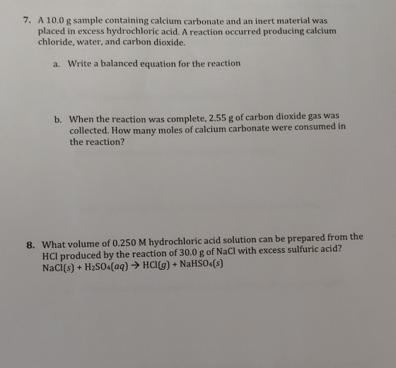 Solved 7. A 10.0 g sample containing calcium carbonate and | Chegg.com