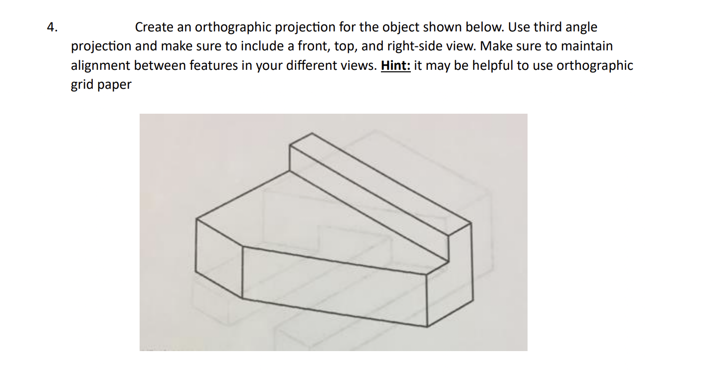 Solved Create an orthographic projection for the object | Chegg.com