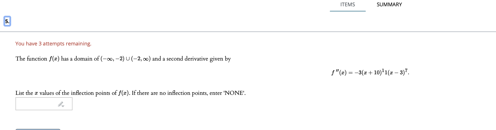 Solved ITEMS SUMMARY 5. You have 3 attempts remaining. The | Chegg.com