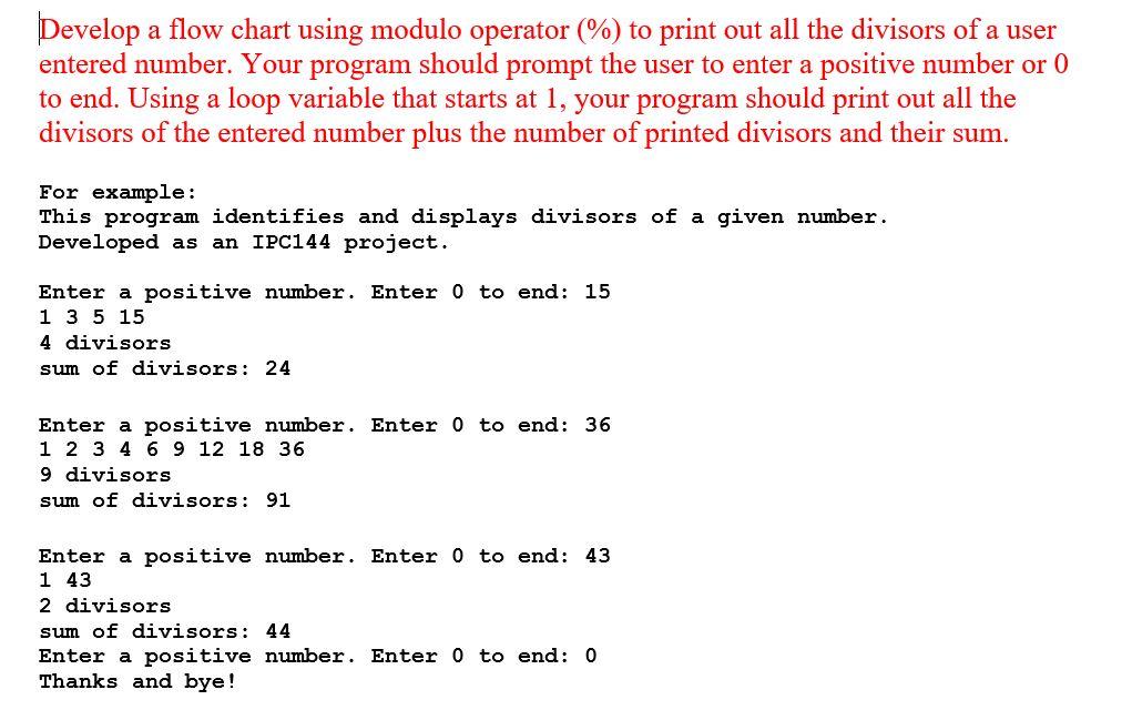 Solved Develop a flow chart using modulo operator (%) to | Chegg.com