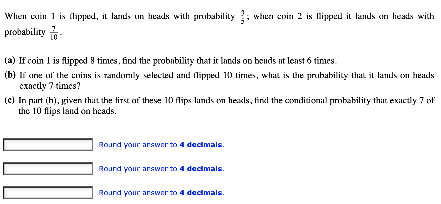 Solved When Coin 1 Is Flipped, It Lands On Heads With | Chegg.com