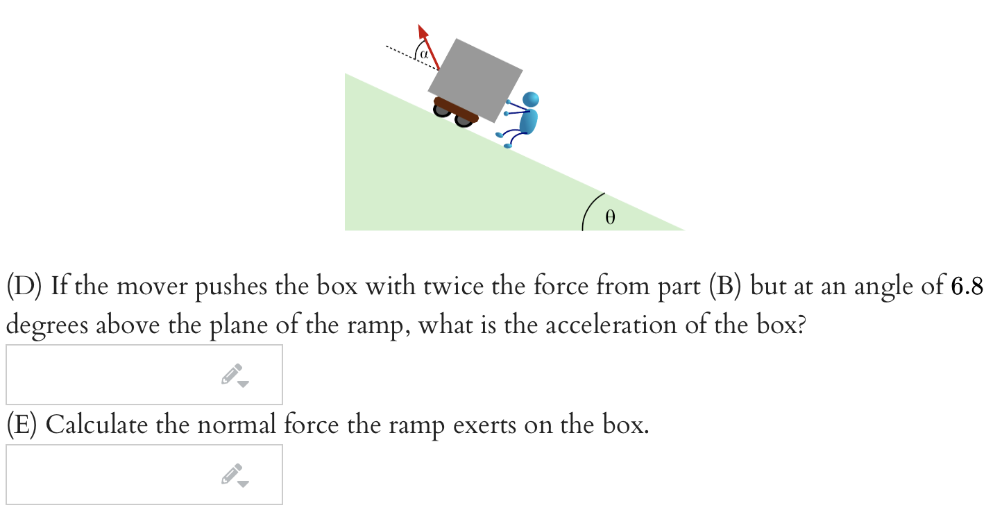 Solved A mover is pushing a 96 kg box up a ramp. The ramp is | Chegg.com