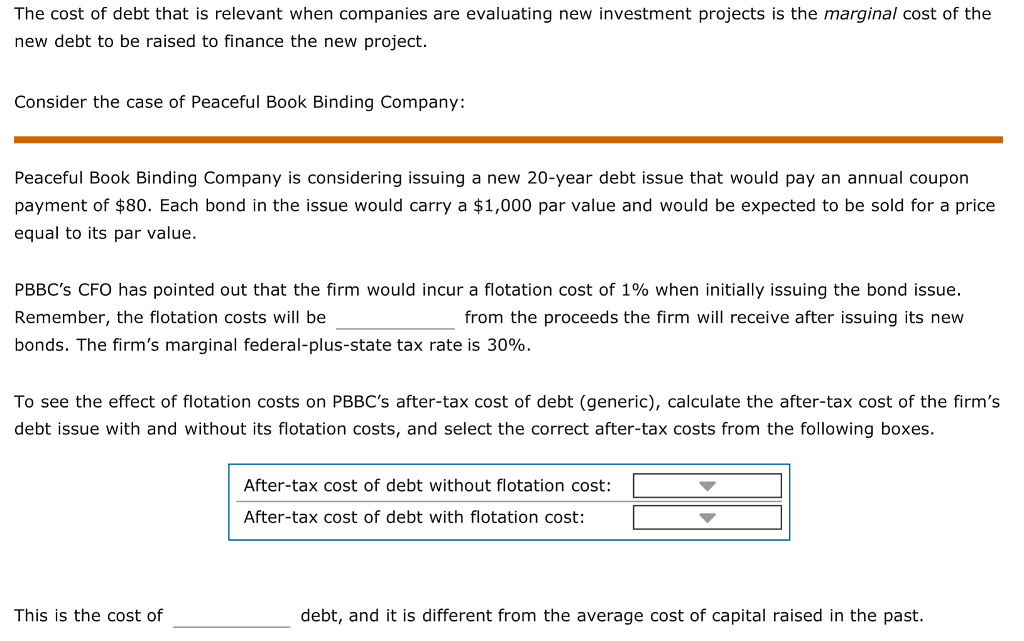 Solved The cost of debt that is relevant when companies are