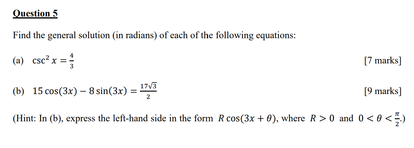 Solved Question 5 Find the general solution (in radians) of | Chegg.com