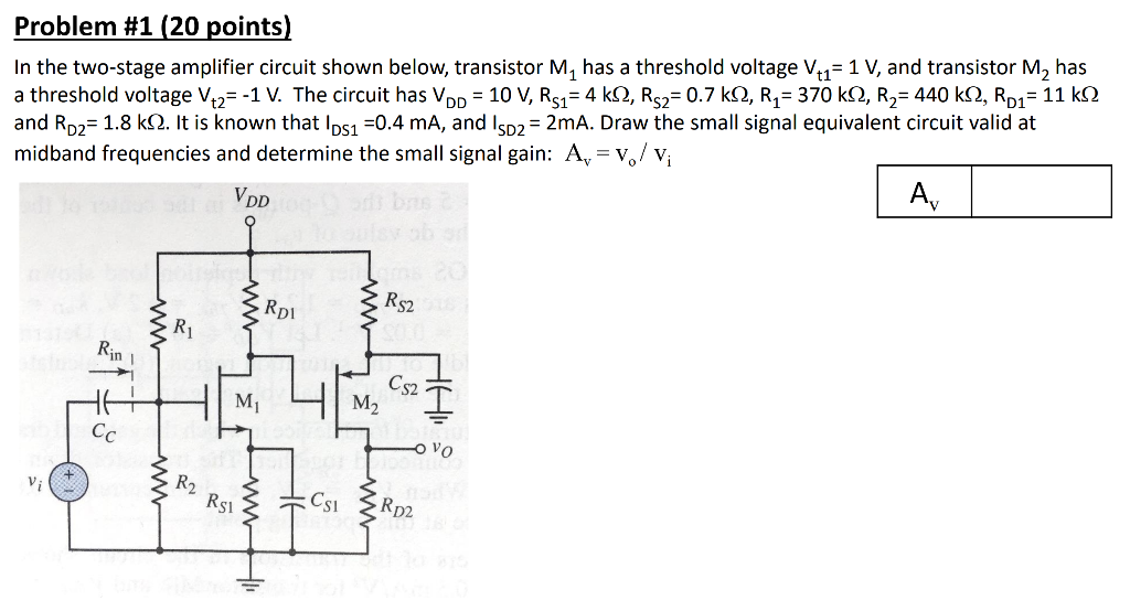 Solved Problem #1 (20 points) In the two-stage amplifier | Chegg.com