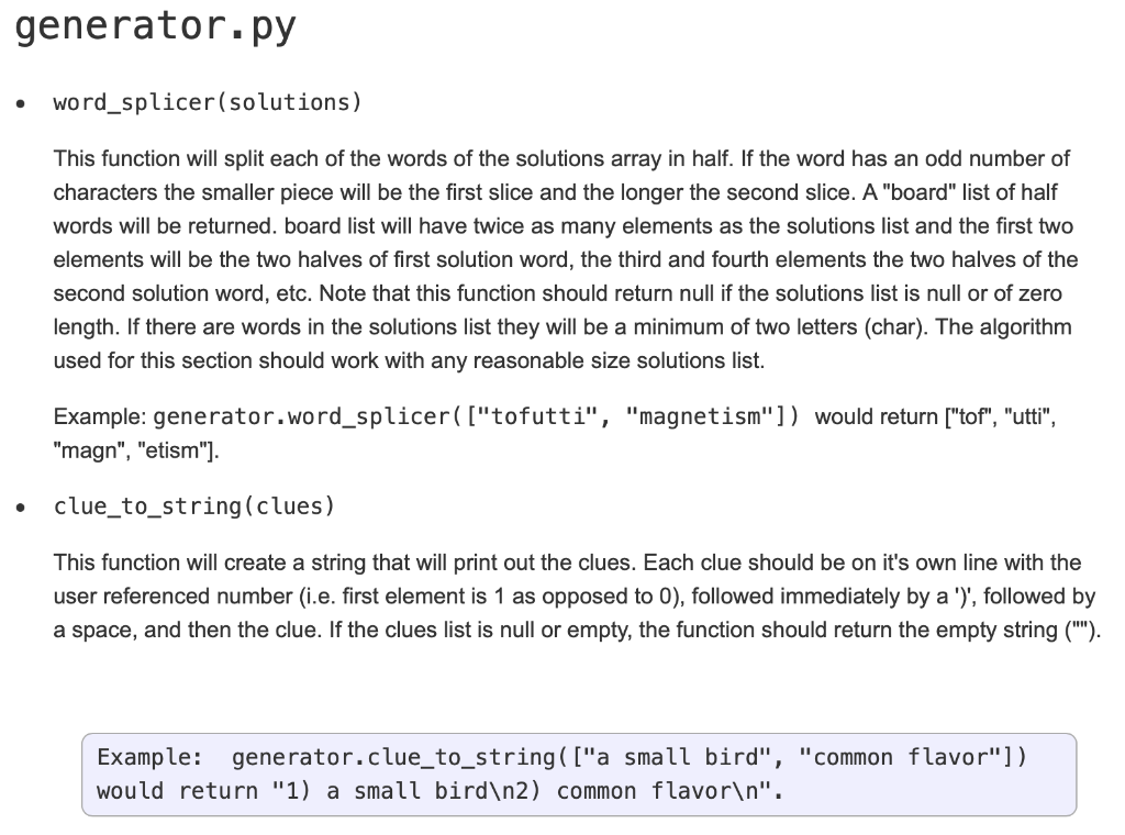 word_splicer(solutions)
This function will split each of the words of the solutions array in half. If the word has an odd num