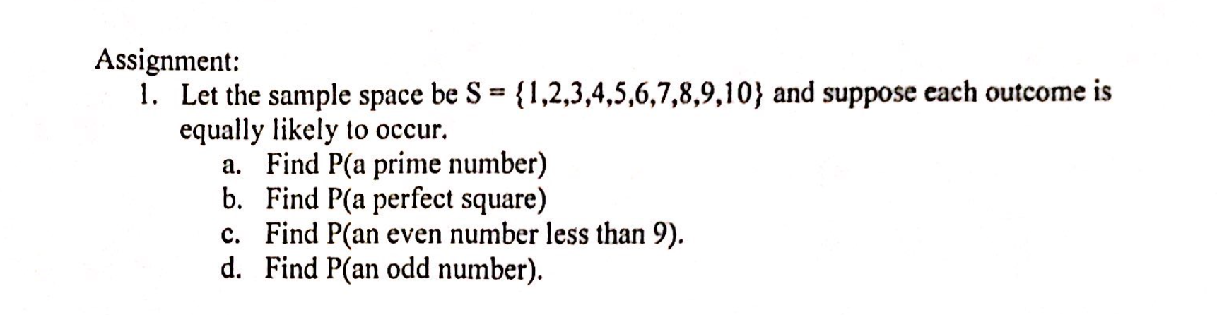 Solved Assignment: 1. Let the sample space be S = | Chegg.com