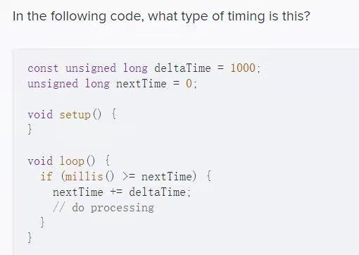Solved In the following code, what type of timing is this? | Chegg.com