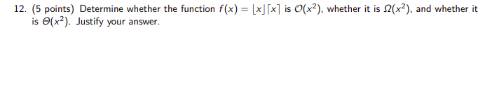 Solved 12. (5 points) Determine whether the function f(x) = | Chegg.com