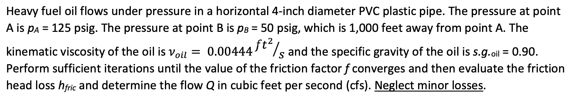 Solved Heavy fuel oil flows under pressure in a horizontal | Chegg.com