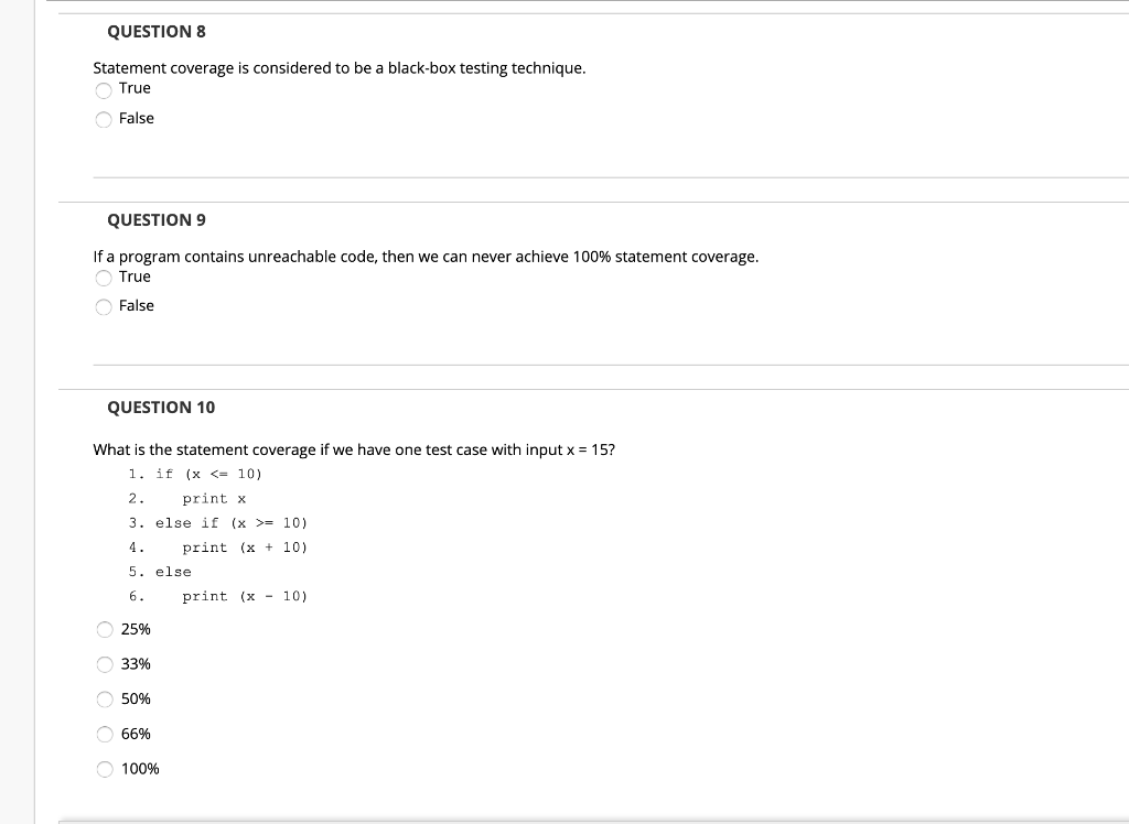 Solved What is the statement coverage if we have one test | Chegg.com