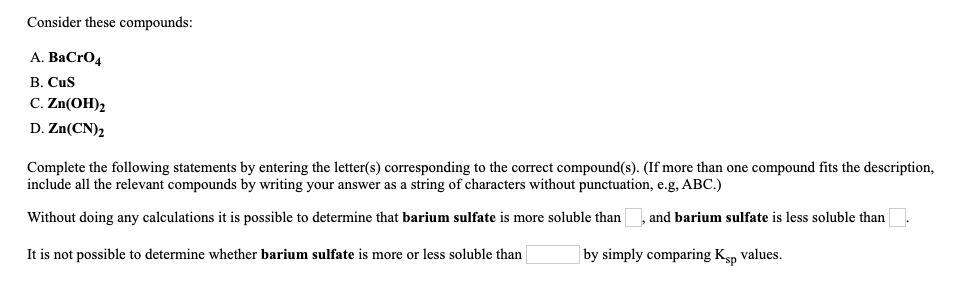 Solved Consider These Compounds A Bacr04 B Cus C Zn Oh 2 Chegg Solved Consider These Compounds A Bacr04 B Cus C Zn Oh 2 Chegg