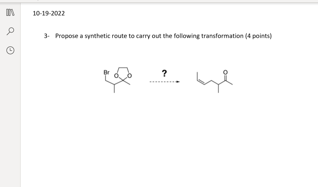 Solved Propose a synthetic route to carry out the following | Chegg.com
