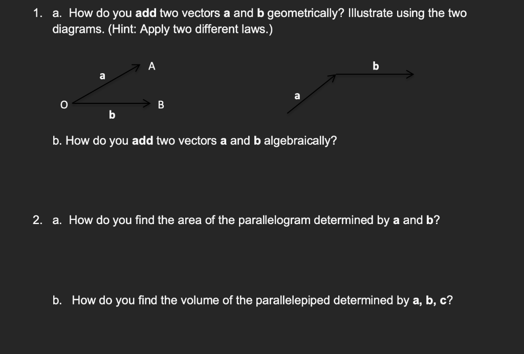 solved-1-a-how-do-you-add-two-vectors-a-and-b-chegg