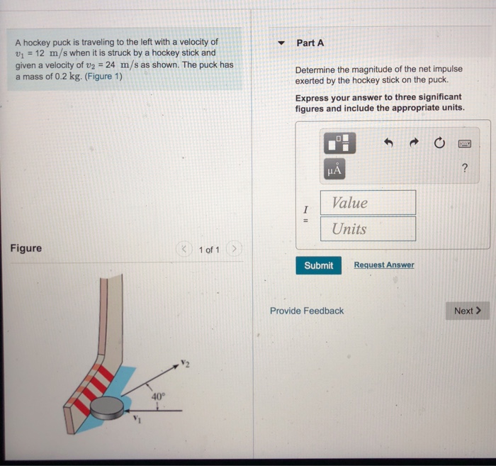 Solved A hockey puck is traveling to the left with a