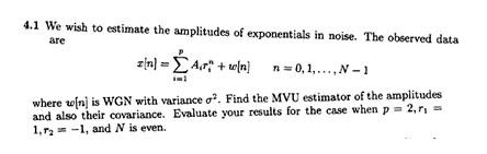 Solved 4.1 We wish to estimate the amplitudes of | Chegg.com