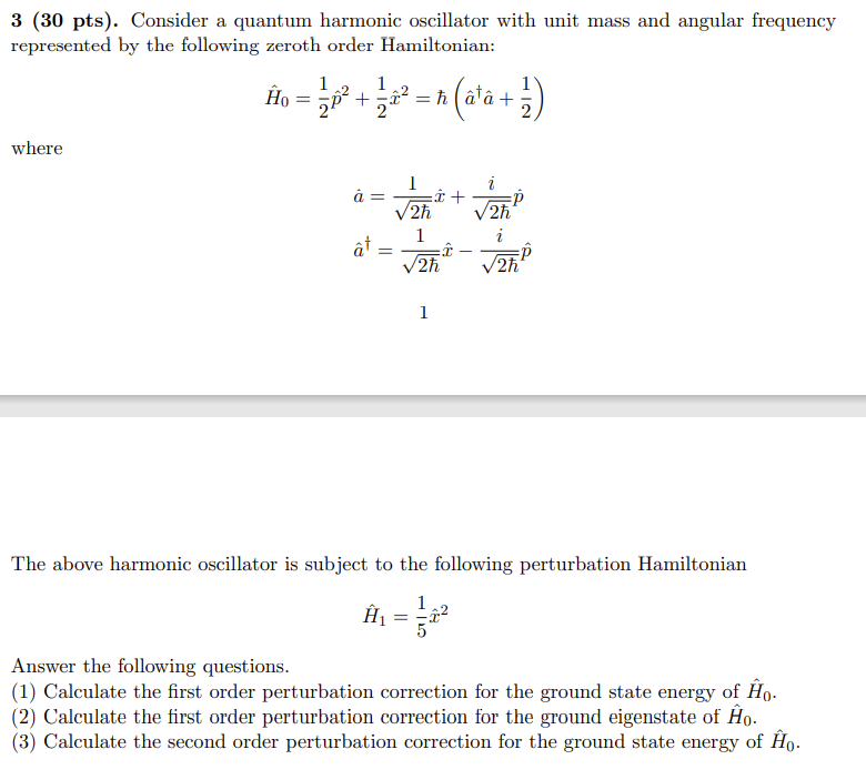 3 (30 pts). Consider a quantum harmonic oscillator | Chegg.com