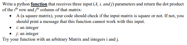 Solved Write a python function that receives three input (A, | Chegg.com