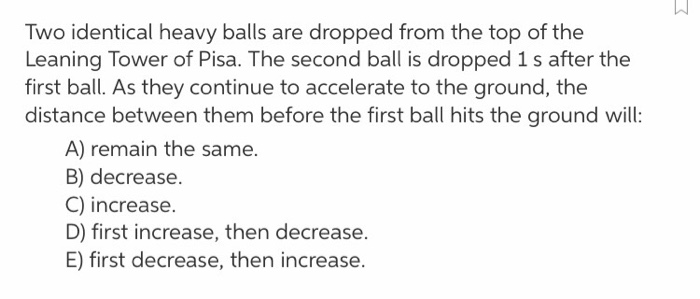 Solved Two identical heavy balls are dropped from the top of | Chegg.com