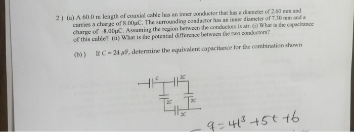 Solved A 60.0 m length of coaxial cable has an inner | Chegg.com