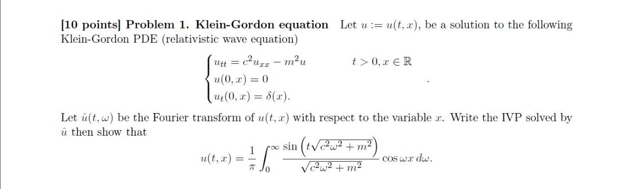 Solved Utt 10 Points Problem 1 Klein Gordon Equation Chegg Com