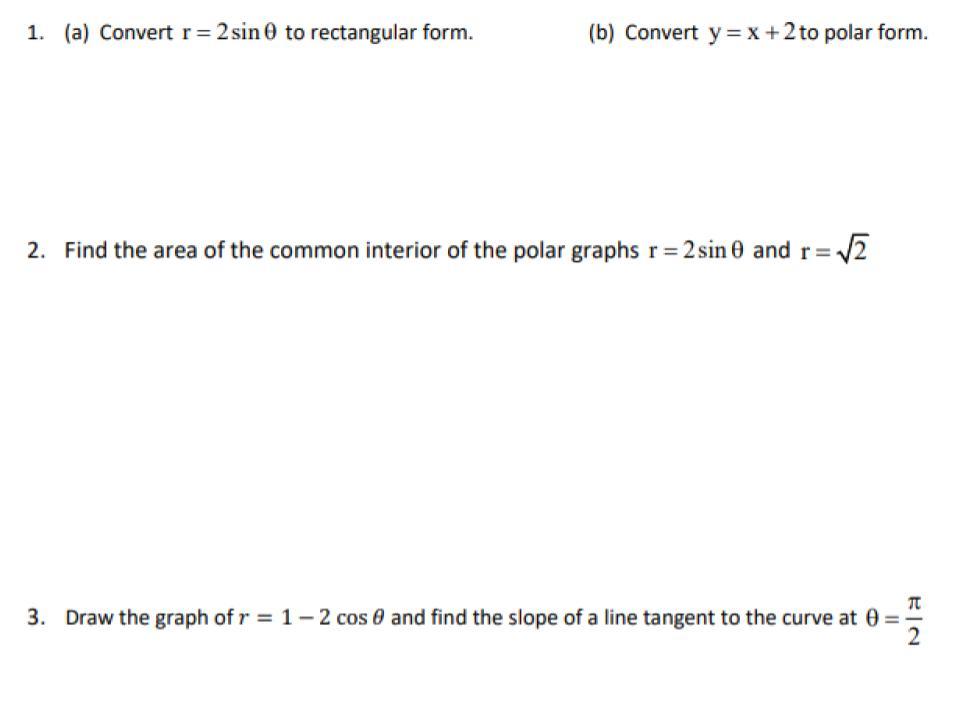 solved-1-a-convert-r-2-sin-0-to-rectangular-form-b-chegg