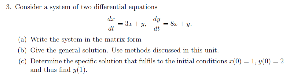 Solved 3. Consider a system of two differential equations dr | Chegg.com