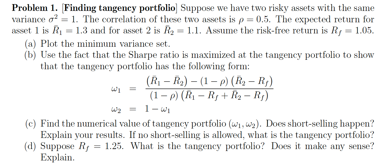 Problem 1. [Finding tangency portfolio] Suppose we | Chegg.com