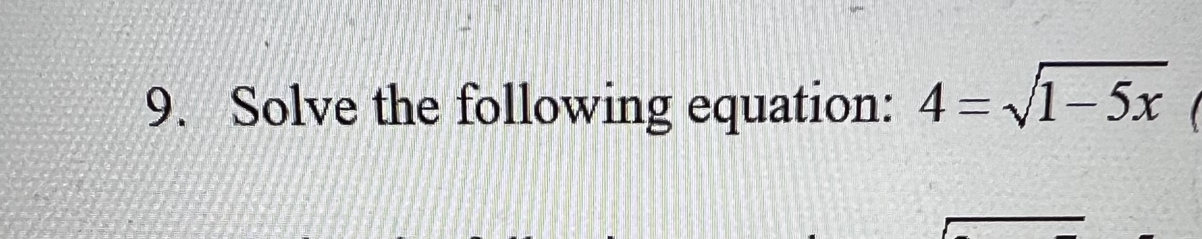 Solved Solve The Following Equation: 4=1-5x2 | Chegg.com