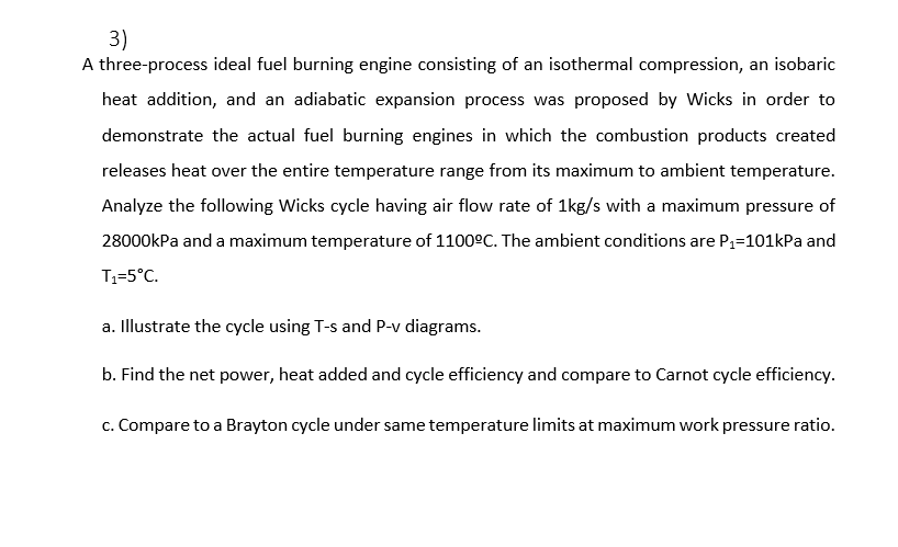 Solved 3) A Three-process Ideal Fuel Burning Engine | Chegg.com