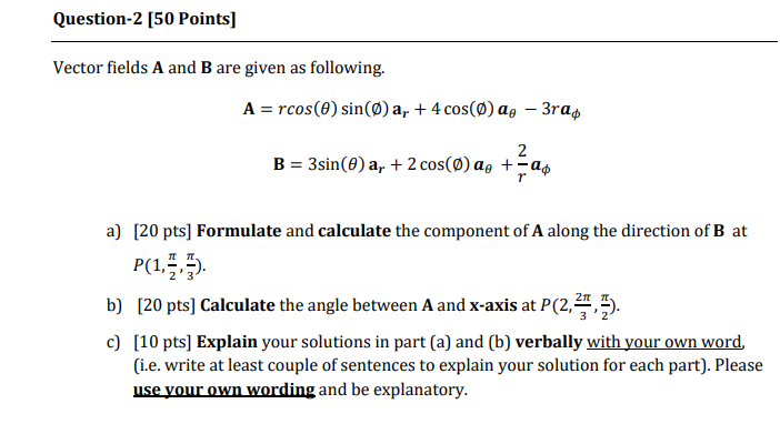 Solved Question 2 50 Points Vector Fields A And B Are G Chegg Com