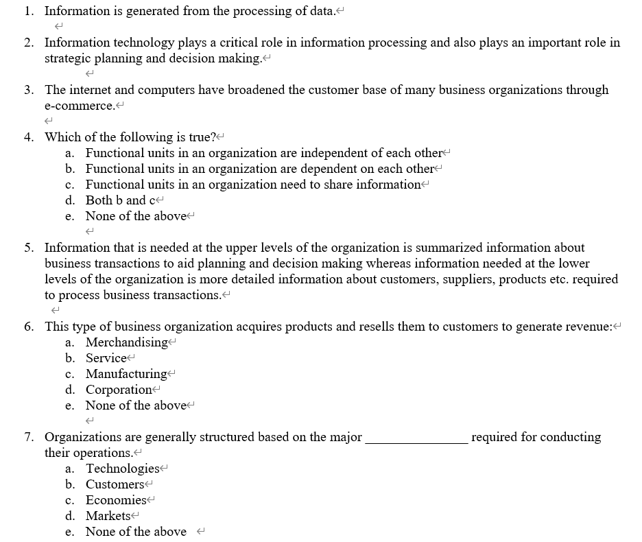 Solved 1 information is generated from the processing of chegg