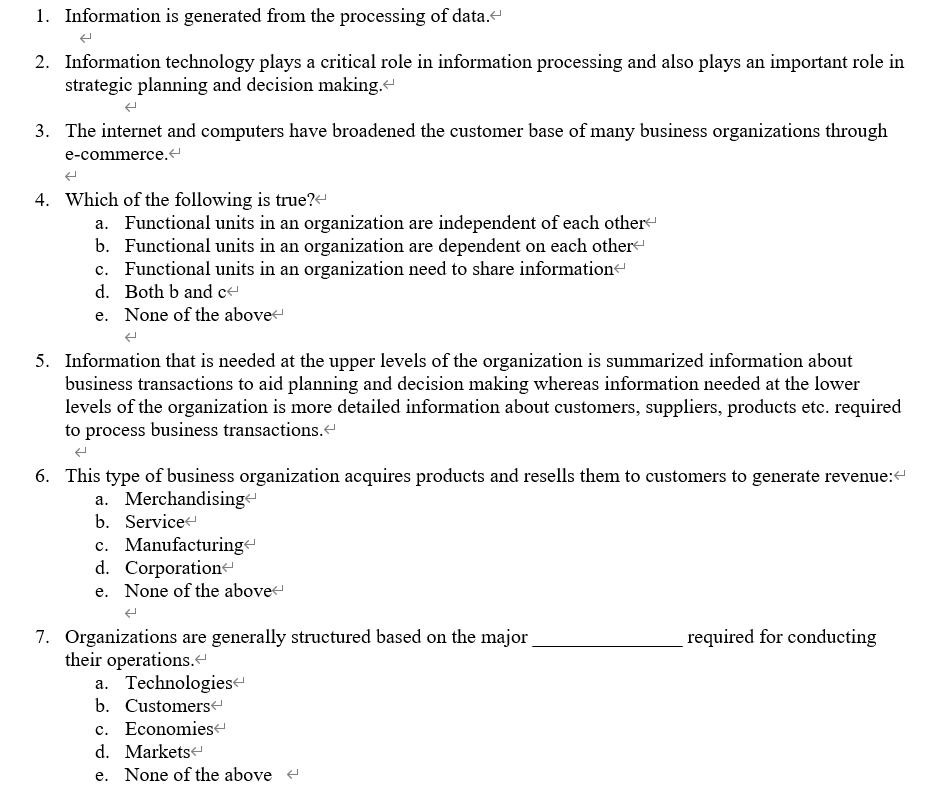 Solved 1. Information is generated from the processing of | Chegg.com