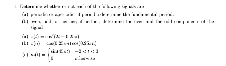 Solved 1. Determine whether or not each of the following | Chegg.com