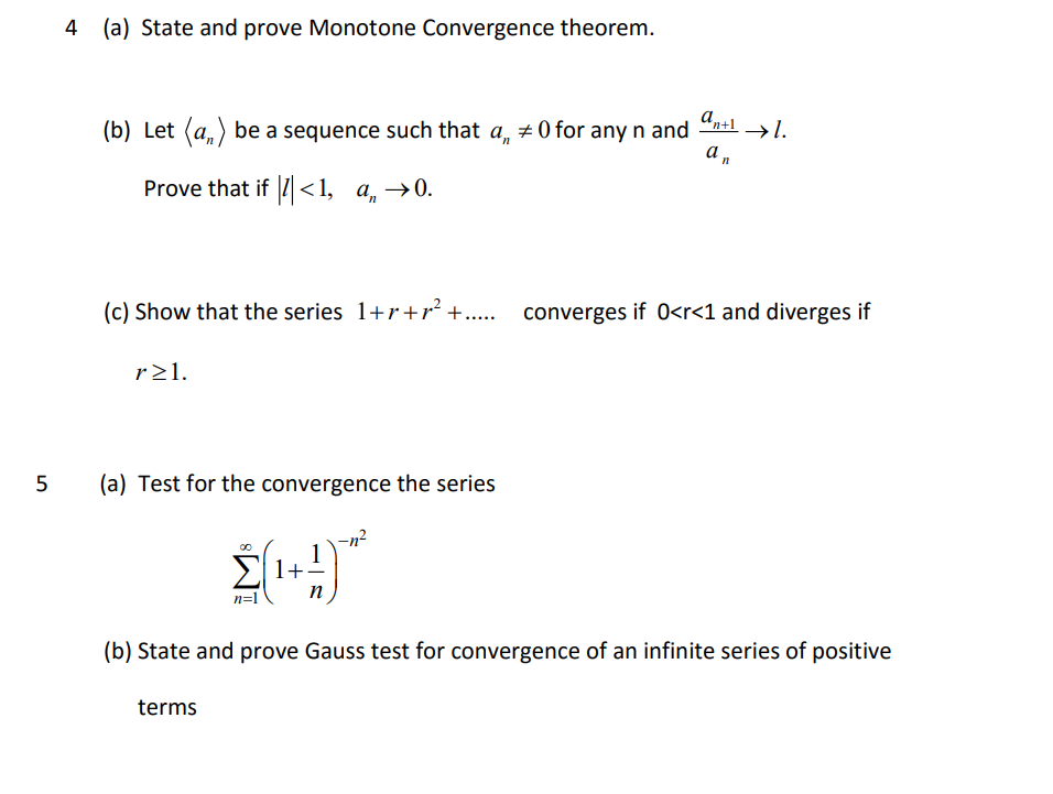 Solved 4 (a) State and prove Monotone Convergence theorem. | Chegg.com