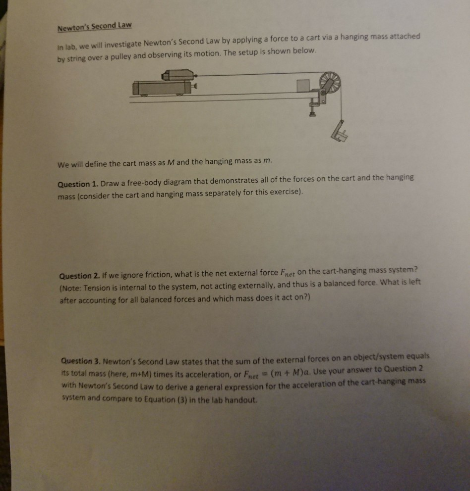 Solved nd Law in lab, we will investigate Newton's Second | Chegg.com