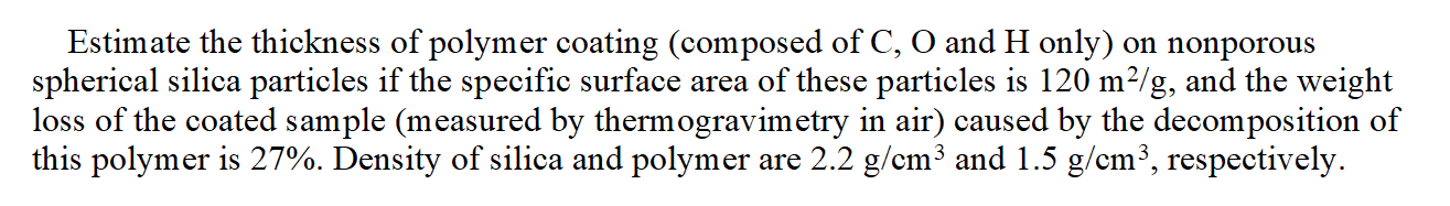 Solved Estimate The Thickness Of Polymer Coating (composed | Chegg.com