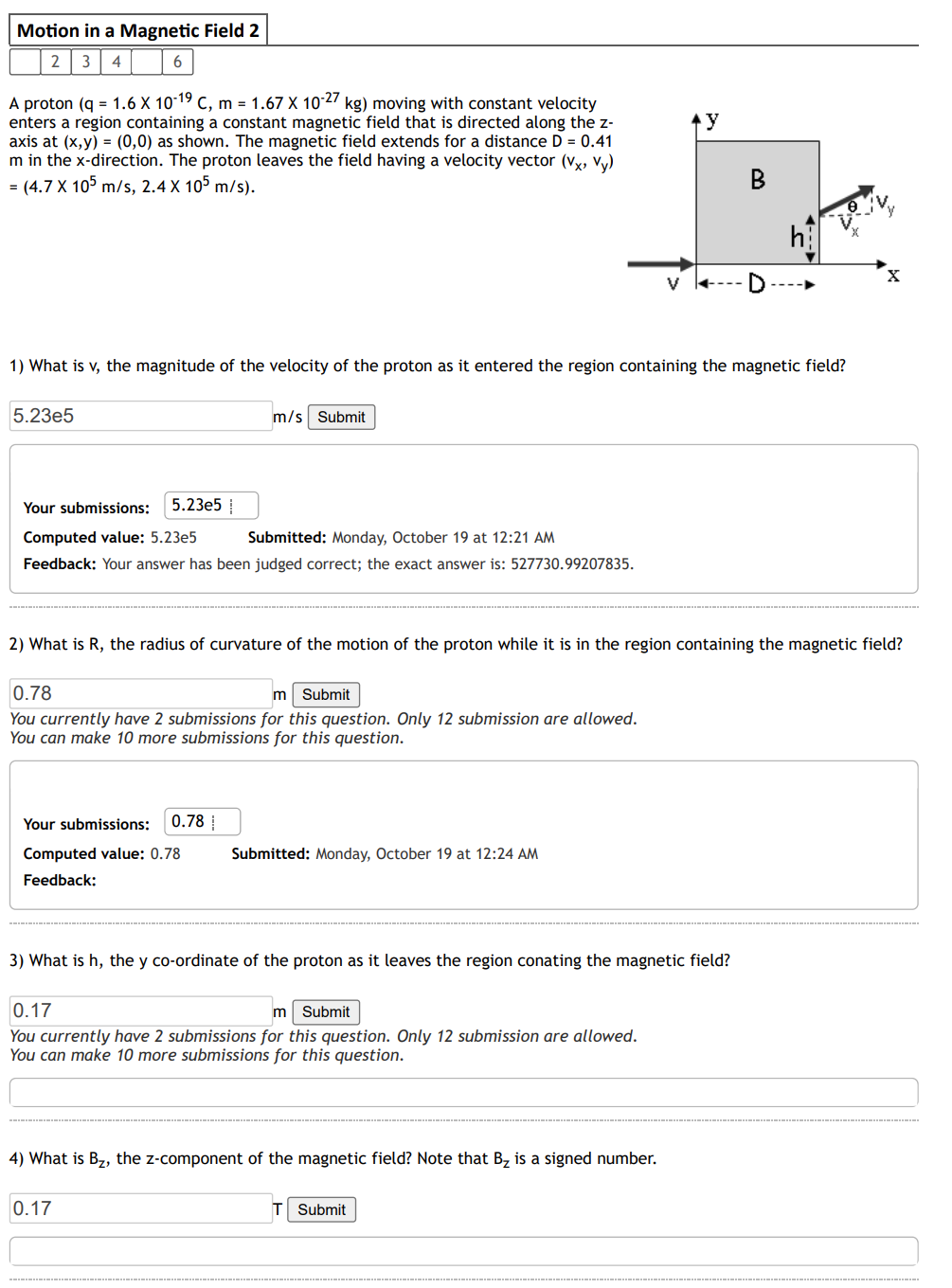Solved Motion in a Magnetic Field 2 23 4 6 A proton (9 = 1.6 | Chegg.com