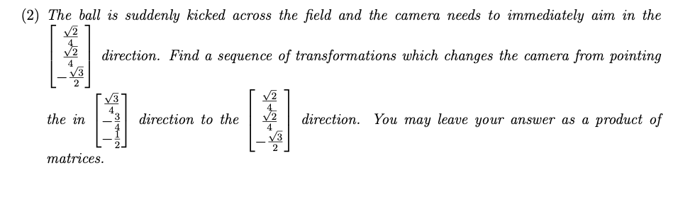 Solved Problem 4. A TV-camera is located high up in the | Chegg.com