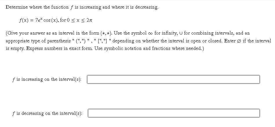 Solved Determine where the function f is increasing and | Chegg.com