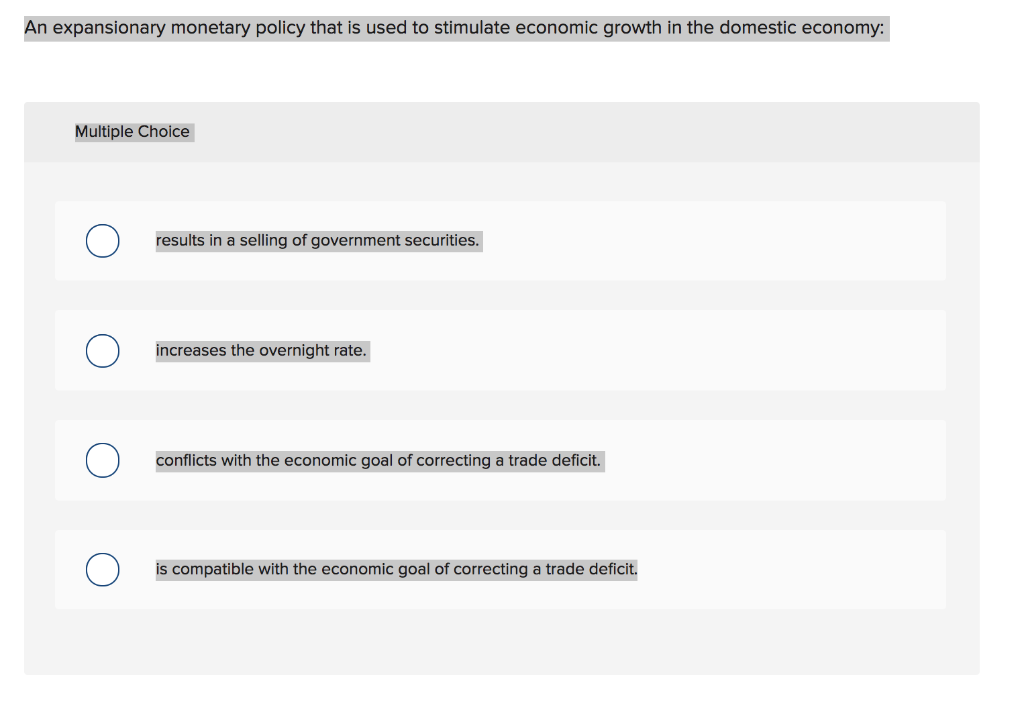 Solved An expansionary monetary policy that is used to | Chegg.com