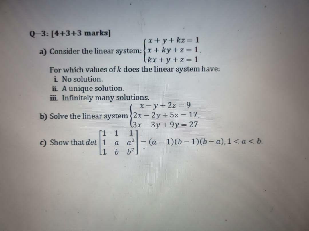Solved Q 3 [4 3 3 Marks] X Y Kz 1 A Consider The Linear