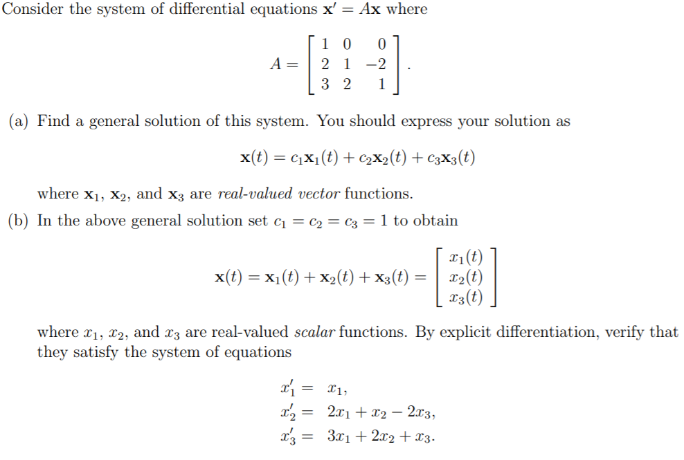 Solved Consider the system of differential equations x' = Ax | Chegg.com