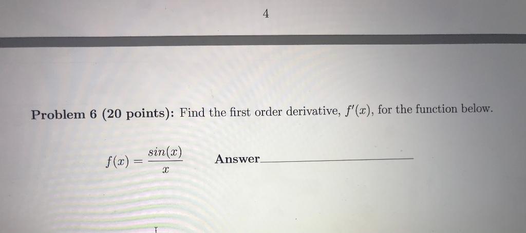Solved 4 Problem 6 (20 points): Find the first order | Chegg.com