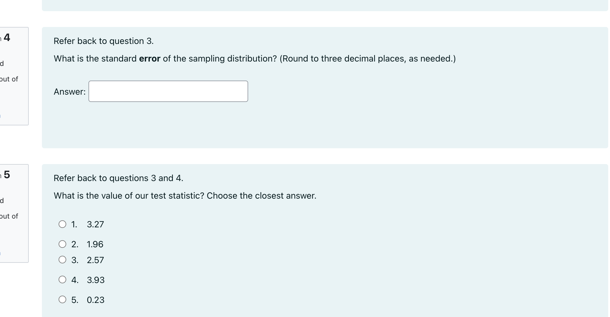 Refer back to question 3. What is the standard error | Chegg.com