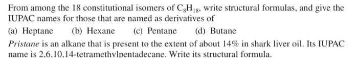 Solved From among the 18 constitutional isomers of C&Hs, | Chegg.com