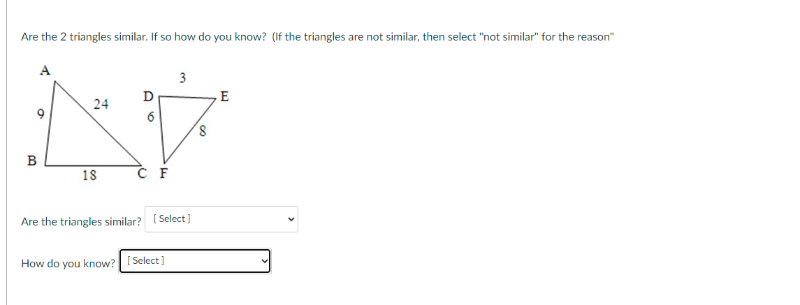 Solved Are the 2 triangles similar. If so how do you know? | Chegg.com