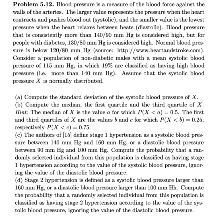 Solved Problem 5.12. Blood pressure is a measure of the | Chegg.com